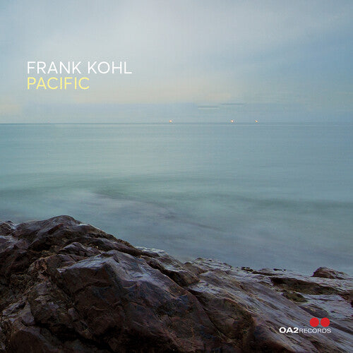 Kohl, Frank: Pacific