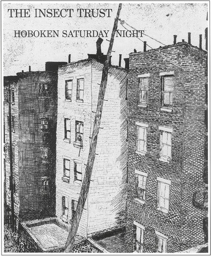 Insect Trust: Hoboken Saturday Night