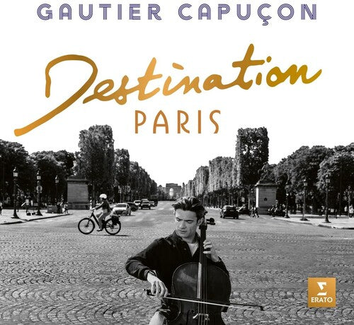 Capucon, Gautier: Destination Paris