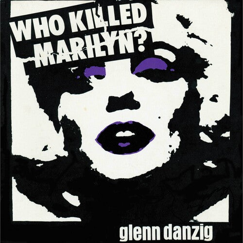 Danzig, Glenn: Who Killed Marilyn? - White Purple Black Haze