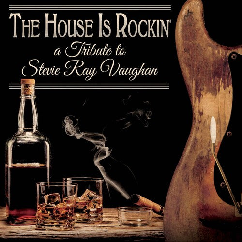 House Is Rockin' - Tribute to Stevie Ray / Var: The House Is Rockin' - Tribute To Stevie Ray Vaughan (Various Artists)