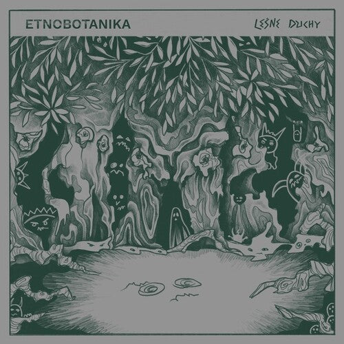 Etnobotanika: Lesne Duchy