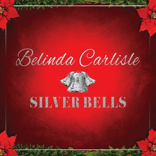 Carlisle, Belinda: Silver Bells - Red