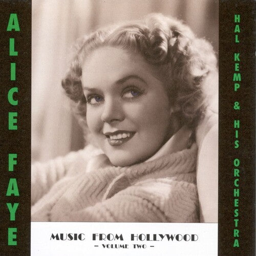 Faye, Alice & Hal Kemp: Music From Hollywood, Vol. 2