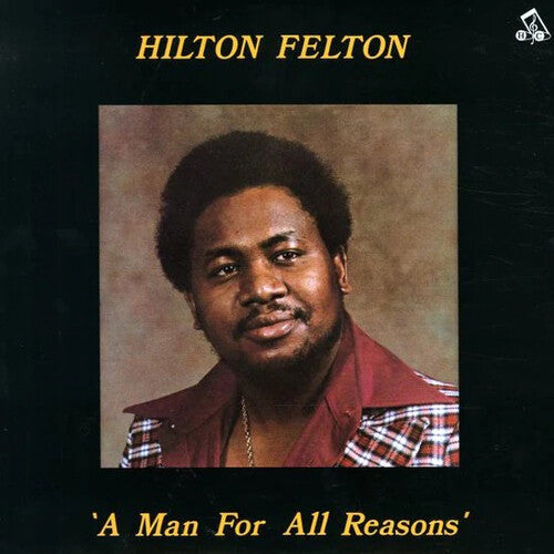 Felton, Hilton: A Man For All Reasons