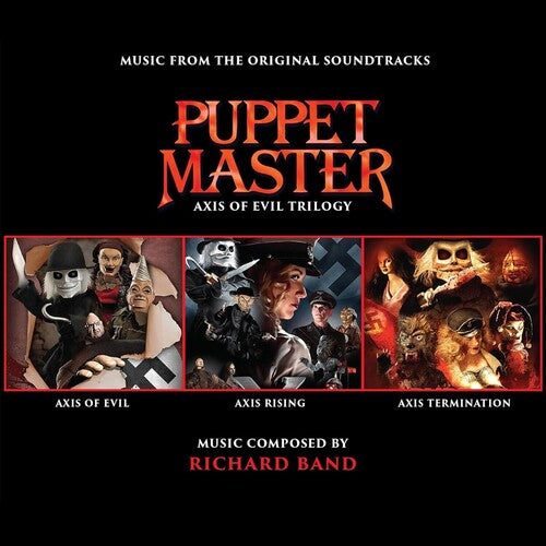 Band, Richard: Puppet Master: Axis Of Evil Trilogy (Original Soundtrack)