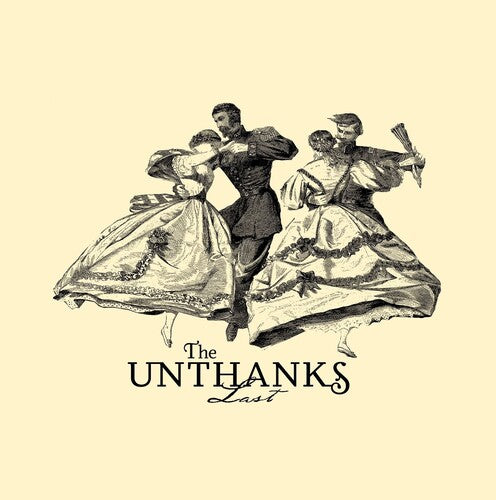Unthanks: Last - w/ Book