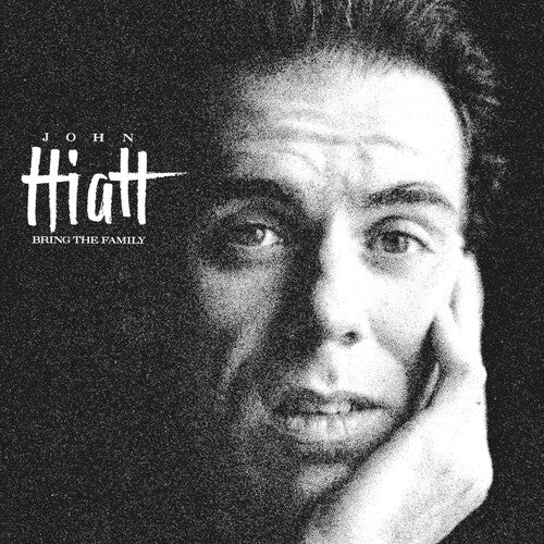 Hiatt, John: Bring The Family