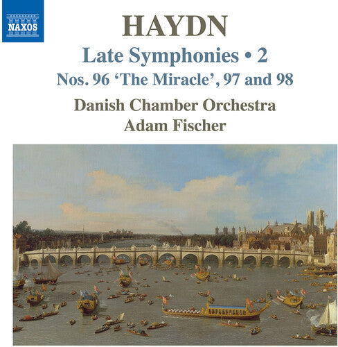 Haydn / Fischer / Danish Chamber Orchestra: Symphonies Nos. 96 the Miracle 97 & 98