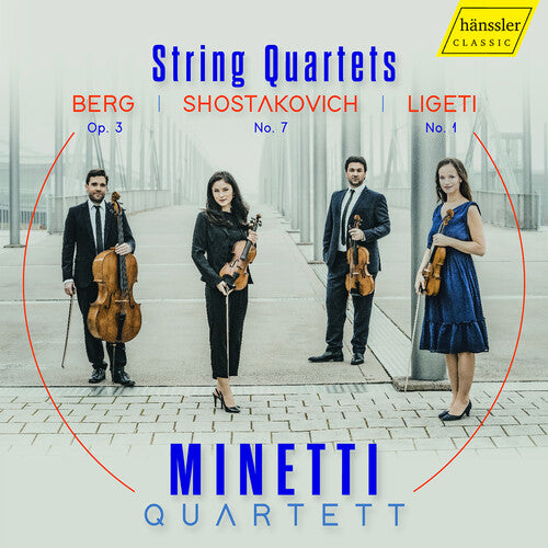 Berg / Ligeti / Minetti Quartett: String Quartets