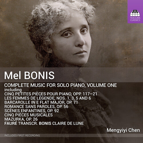 Bonis / Chen: Complete Music for Solo Piano Vol. 1