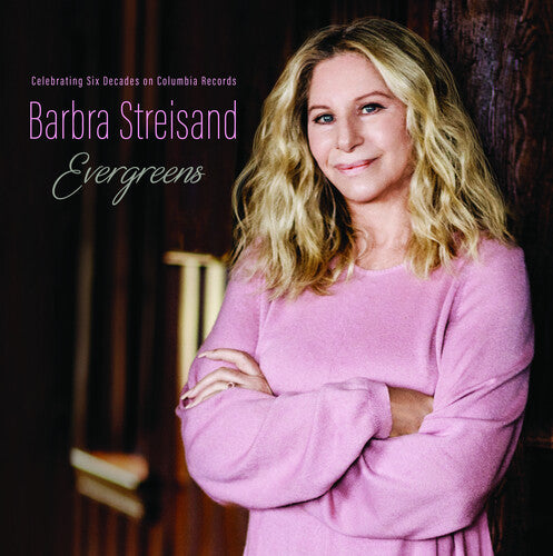 Streisand, Barbra: Evergreens: Celebrating Six Decades on Columbia Records