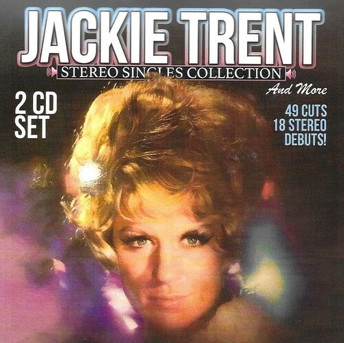 Trent, Jackie: Stereo Singles Collection And More