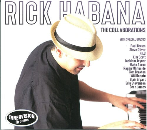 Habana, Rick: The Collaborations