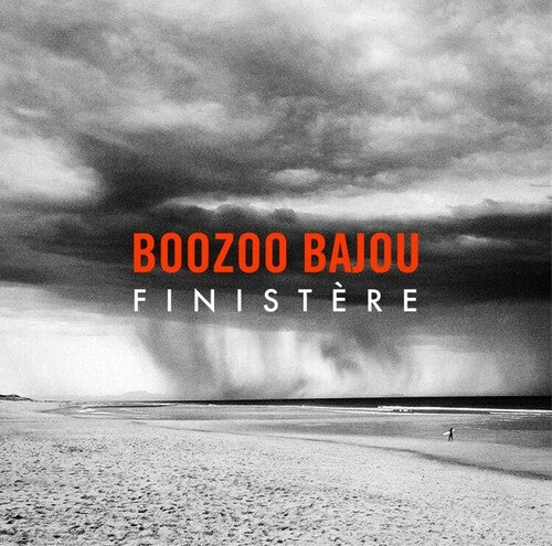 Boozoo Bajou: Finistere