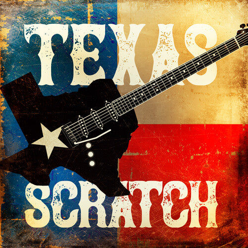 Texas Scratch: Texas Scratch