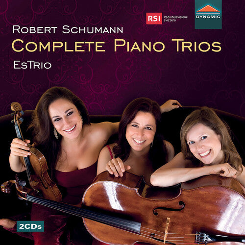 Schumann / Estrio: Complete Piano Trios