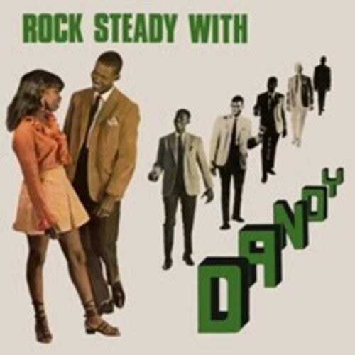 Dandy: Rock Steady With Dandy - Expanded