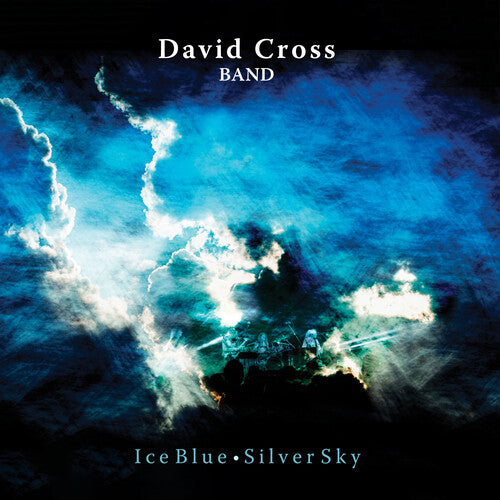 Cross, David Band: Ice Blue, Silver Sky