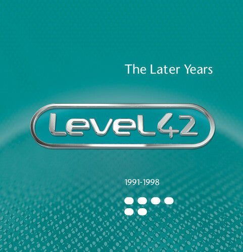 Level 42: Later Years 1991-1998