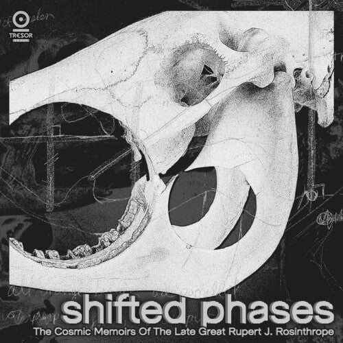 Shifted Phases: The Cosmic Memoirs Of The Late Great Rupert J. Rosinthrope