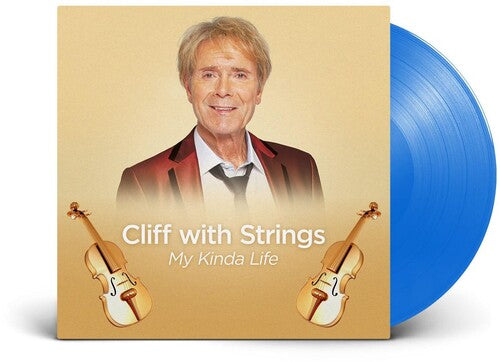 Richard, Cliff: Cliff With Strings: My Kinda Life - Blue Colored Vinyl