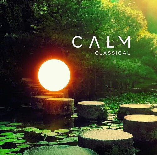 Calm Classical / Various: Calm Classical / Various