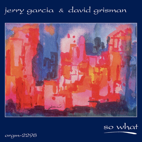 Garcia, Jerry / Grisman, David: So What