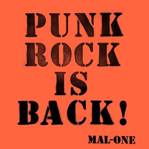 Mal-One: Punk Rock Is Back!