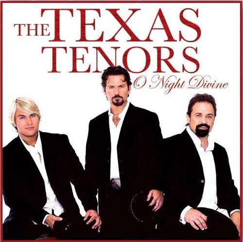 Texas Tenors: O Night Divine