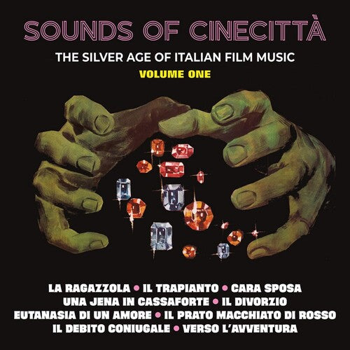 Sounds of Cinecitta: Silver Age of Italian Film V1: Sounds Of Cinecitta: The Silver Age Of Italian Film Music Vol 1 / Various