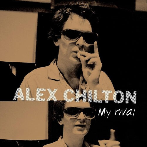 Chilton, Alex: My Rival