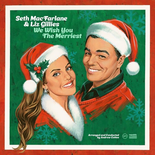 Macfarlane, Seth / Gillies, Liz: We Wish You The Merriest