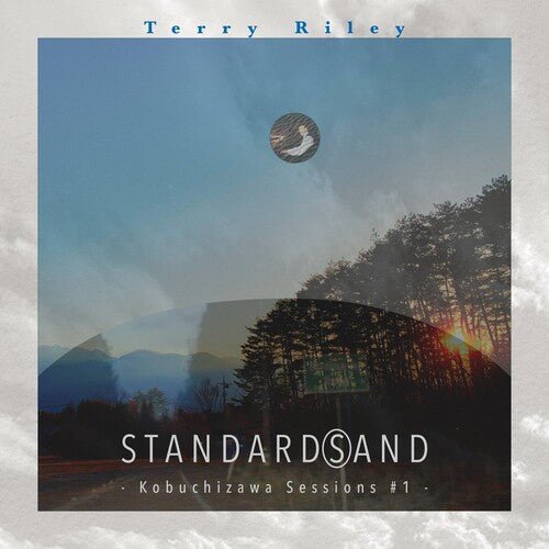 Riley, Terry: Standard(s)and: Kobuchizawa Sesions #1