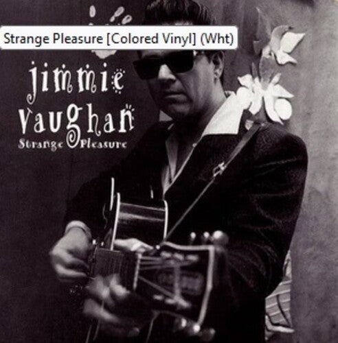 Vaughan, Jimmie: Strange Pleasure