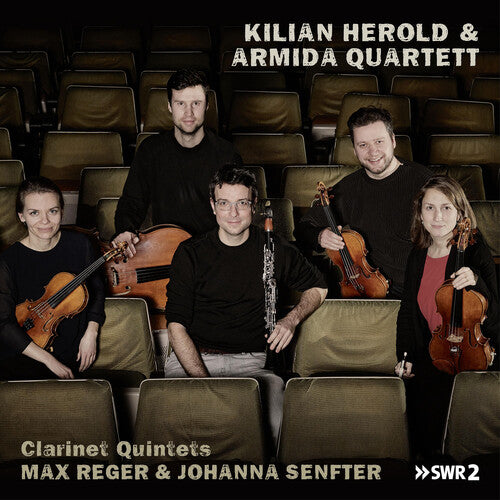 Reger / Senfter / Armida Quartet: Clarinet Quintets