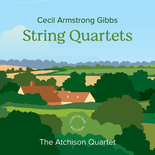 Gibbs / Atchison / Bergersen: String Quartets