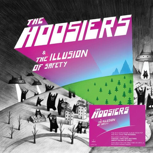 Hoosiers: Illusion Of Safety - Signed LP