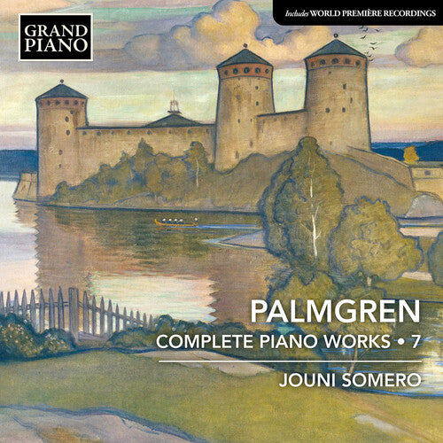 Palmgren / Somero: Complete Piano Works, Vol. 7