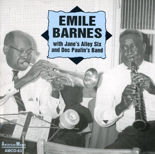 Barnes, Emile: Emile Barnes With Jane's Alley Six and Doc