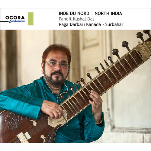 Das, Kushal: North India - Pandit Kushal Das Raga Darbari