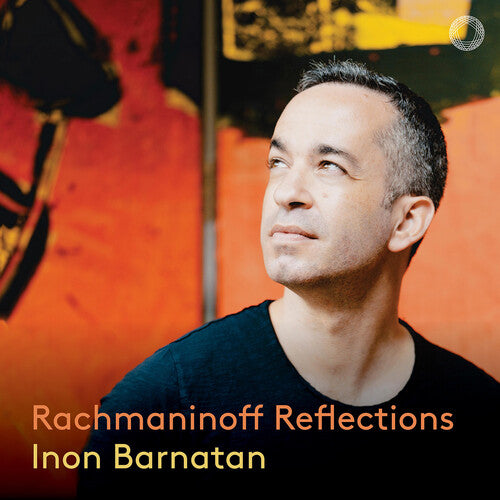 Rachmaninoff / Barnatan: Reflections