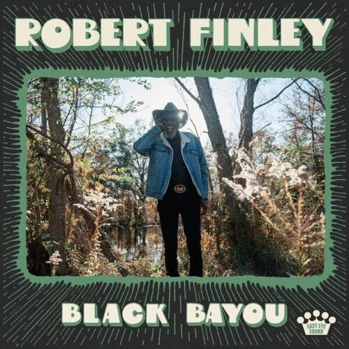 Finley, Robert: Black Bayou - Limited Green & Black Splatter Colored Vinyl