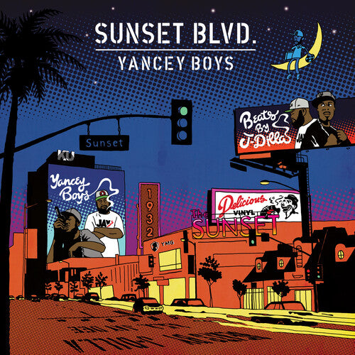 Yancey Boys: Sunset Blvd