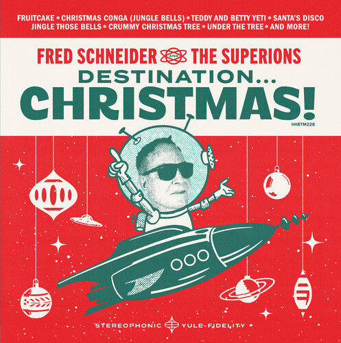 Schneider, Fred & the Superions: Destination Christmas