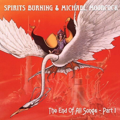 Spirits Burning & Moorcock, Michael: End Of All Songs - Orange Marble