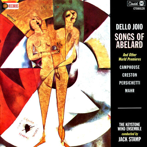 Joio, Norman Dello: Songs Of Abelard And Other World Premieres