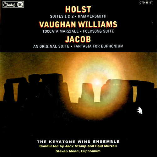 Holst/ Williams / Jacob: Suites 1 & 2 / Hammersmith / Toccata Marziale / Folksong Suite / An    Original Suite / Fastasia For Euphonium