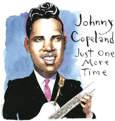 Copeland, Johnny: Just One More Time