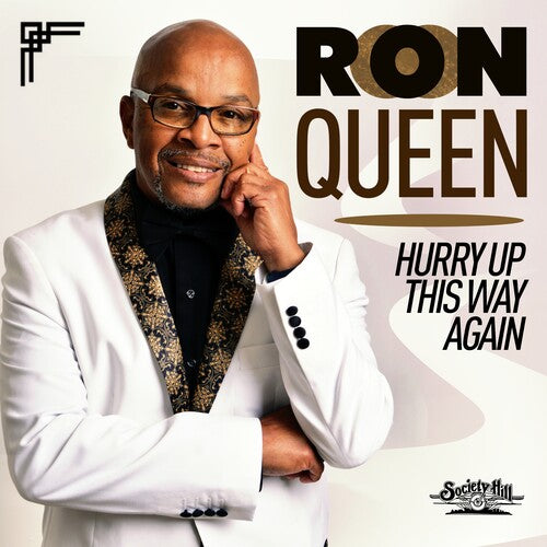 Queen, Ron: Hurry Up This Way Again